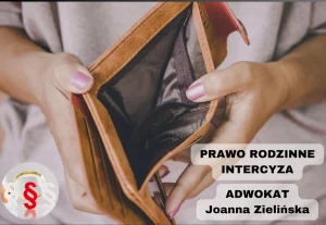 Adwokat Joanna Zielińska INTERCYZA - Prawo Rodzinne